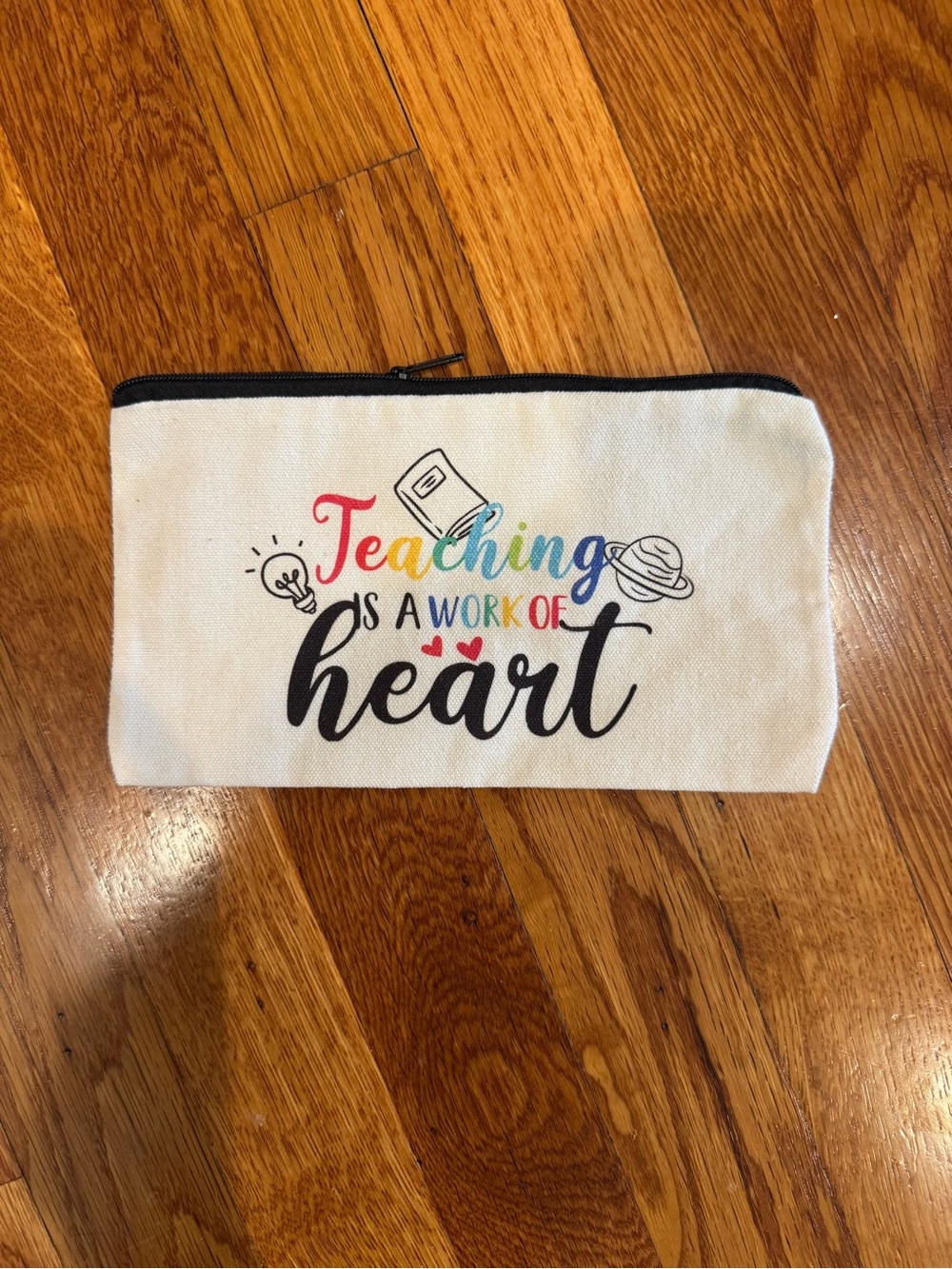 Canvas Pencil Case - "Teaching is a Work of Heart"